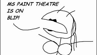 (MS Paint Theatre) An Advertisement