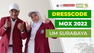 Dresscode Mox 2022 Umsurabaya Simak Ya 