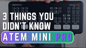 3 Hidden ATEM Mini Pro Tricks