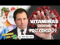 ¿VITAMINAS Y SINDROME POST COVID 19? ¿ESTÁN INDICADAS?