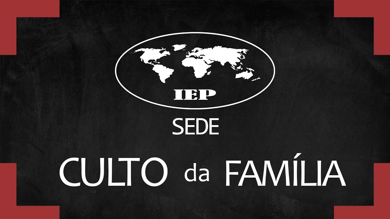 Culto da Família