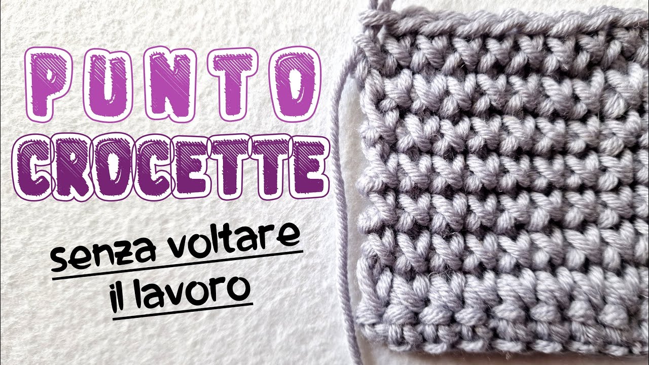 uncinetto facile: punto crocette senza girare il lavoro - variante maglia bassa
