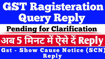 Gst Query response | Gst ragisteration query reply |Gst ragisteration Notice Reply |Gst Notice Reply