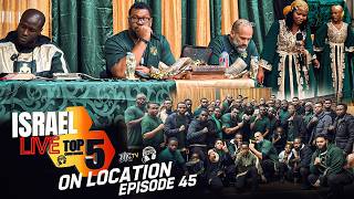 ISRAEL LIVE Top 5 | South Africa | Episode 45
