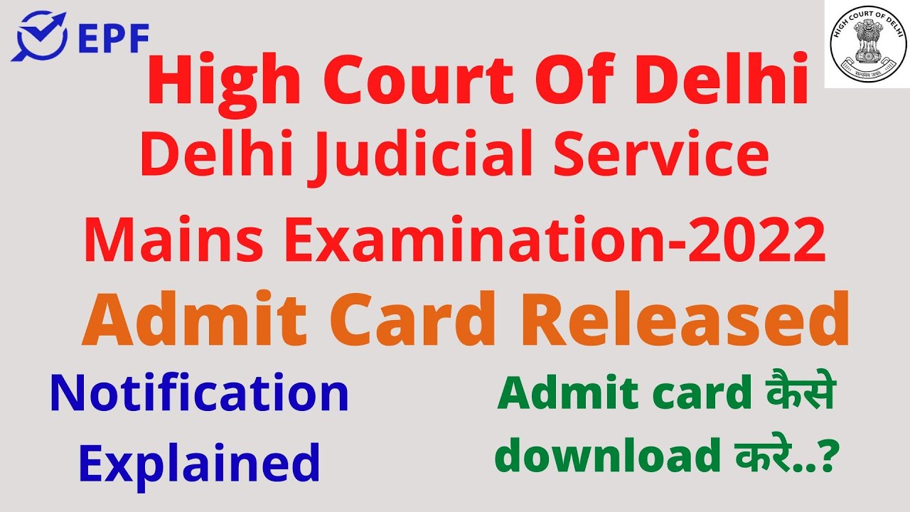 High Court Of Delhi  || Delhi Judicial Service Examination-2022 || Admit card Released ||