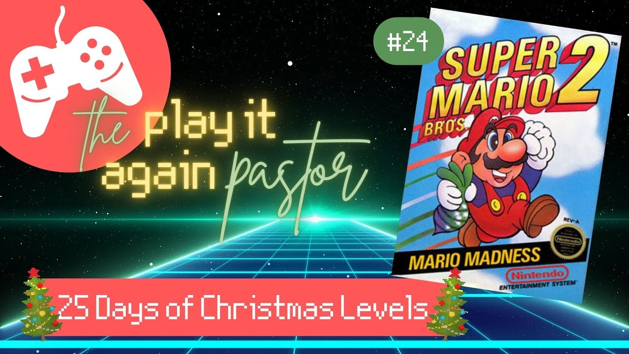 Retro Christmas Video Game Levels 24 Super Mario Bros. 2 for the NES