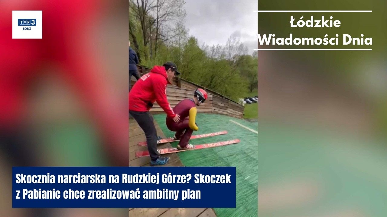 Skocznia narciarska na Rudzkiej Górze? Skoczek z Pabianic chce zrealizować ambitny plan