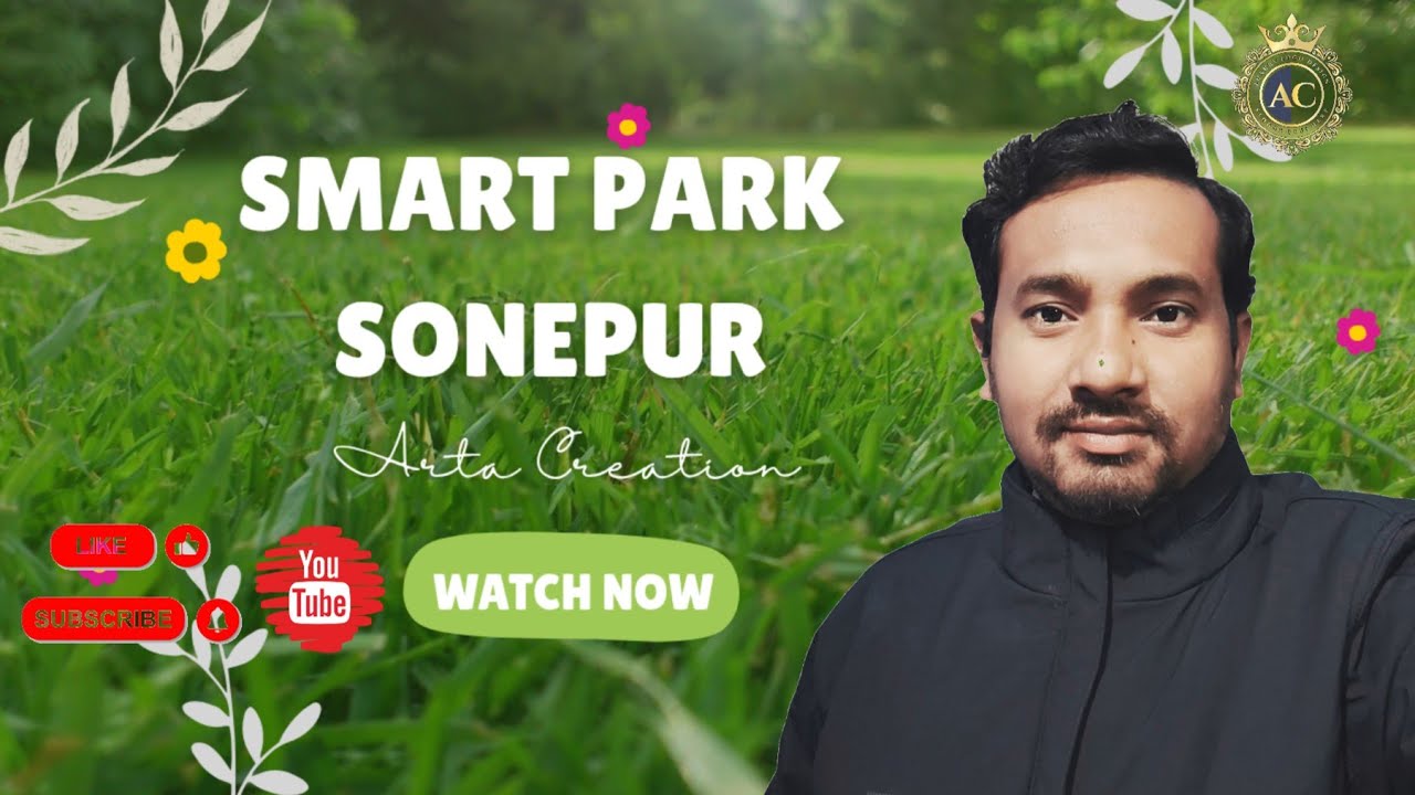 Smart Park Sonepur 2026 (Arta Creation)