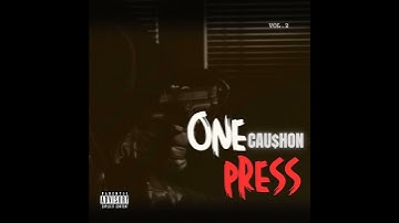 One press By Cau$hon (Official Audio) #music #vevo #newmusic #subscribe #drippy