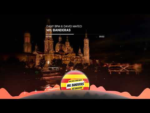 DANY BPM & DAVID MATEO - MIL BANDERAS