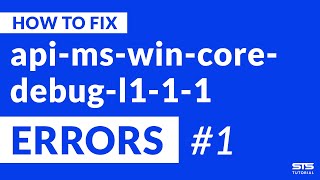 api-ms-win-core-debug-l1-1-1.dll Missing Error | Windows | 2020 | Fix #1