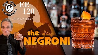 A tale of 2 Negronis  How to make the Negroni cocktail | BAR TALK & COCKTAILS