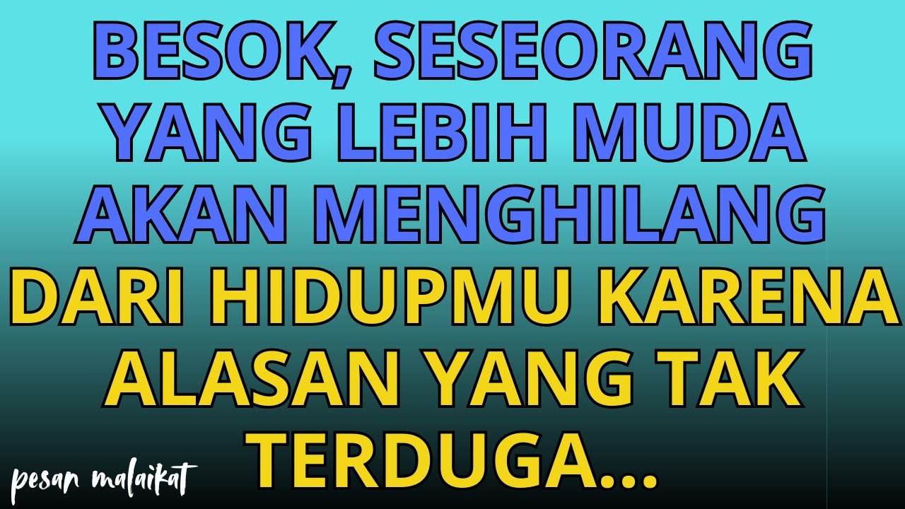 💌Besok, seseorang yang lebih muda akan menghilang dari hidupmu karena alasan yang tak terduga...