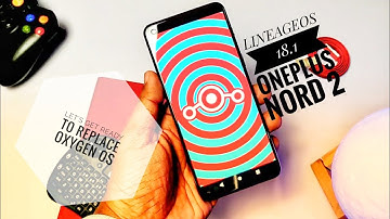 OnePlus Nord 2 LineageOS 18.1 STABLE Custom Rom: Let