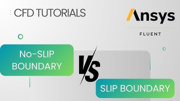 Slip Wall vs No Slip Wall in Ansys Fluent: A Guide to Using Specified Shear