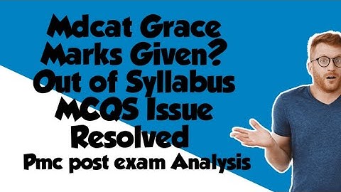 Grace Marks,Out of syllabus MCQs issue Resolved,PMC mdcat Latest news.#mdcat2022latestnews #pmc #uhs