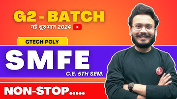 S.M.F.E. | Maha Marathon | G2 Batch | Bteup Exam 2023-24 | Polytechnic | Civil Engineering