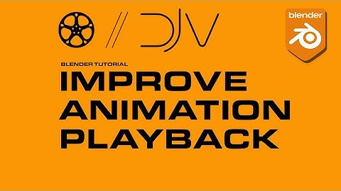 Better animation playback with EXR support using DJV supported in Blender