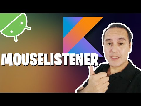 Eventos del raton (MouseListener)(Curso de Kotlin desde cero [86])👈👈👈