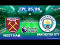 WEST HEM vs MANCHESTER CITY  | Premier League 2025/26 EPL | Full Match Simulation PES 2021