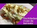 ENCHILADAS ROJAS RELLENAS DE PAPA