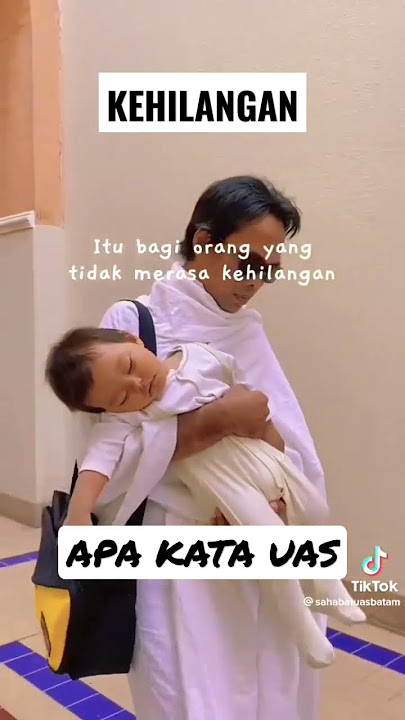 kehilangan, apa kata uas #ustadzabdulsomad #katakatabijak #katamutiara #quotes #ulama #shorts