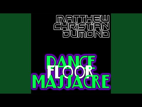 Dance Floor Massacre (Dreamscape Remix)