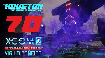 Кто на кого охотится? 🌌 VIGILO CONFIDO #70 [Прохождение XCOM 2: WotC | Легенда + Моды]