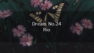 ♡̷̷̷‧˚₊ Dream No.24 - RIO 【和訳 日本語字幕】  『わかっていても』 OST