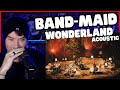 Metal Vocalist Reacts - BAND-MAID - Wonderland ( acoustic ver)