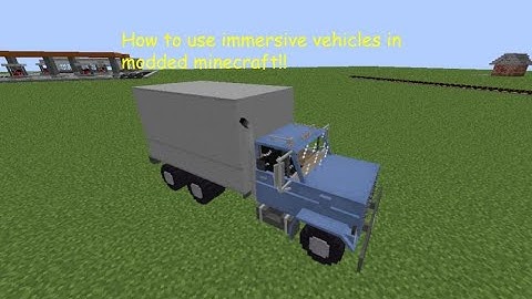 Modded Minecraft immersive vehicles tutorial explained by an idiot!!