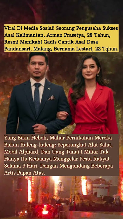 Viral! Pernikahan Mewah Seorang Sultan Kalimantan Dengan Gadis Desa Asal Malang.