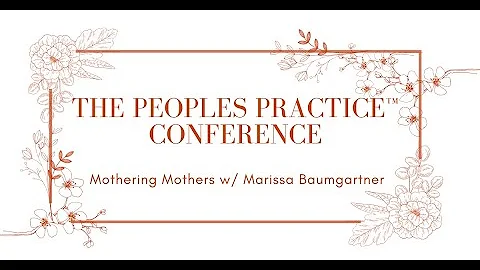 Mothering Mothers w/ Marissa Baumgartner