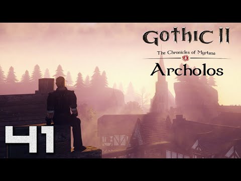 Gothic II Kroniki Myrtany: Archolos - Miodowe Lata [#41]