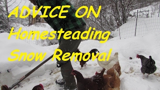 SNOW REMOVAL ON THE HOMESTEAD: Preparing YOU FOR THE EPIC SNOW!