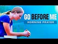 God Will Go Before You In This New Year | A Morning Prayer To Start Your Day