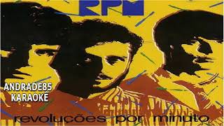 Video thumbnail of "RPM - REVOLUÇÕES POR MINUTO KARAOKÊ"