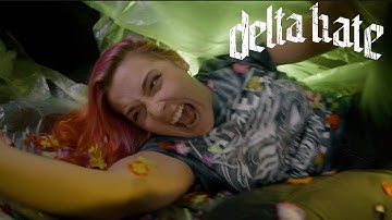 Delta Hate - Nil/One Question (Official Video)