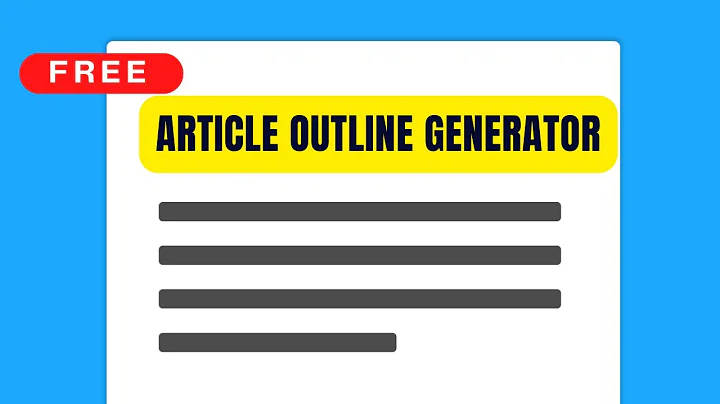 Create Article Outlines - Free Tools