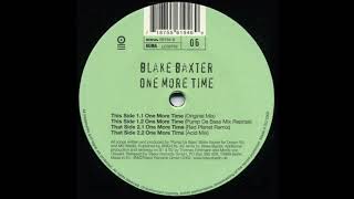 Blake Baxter - One More Time (Pump Da Bass Mix Reprise) (2002)