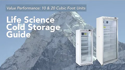 Life Science Cold Storage Series: Value Performance Upright Refrigerators & Freezers