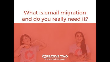 What Is Email Migration and do you really need it?