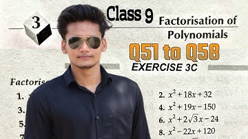 Class 9 Maths Ex 3C Q51 to Q58 Factorisation Of Polynomials | CBSE | RS Aggarwal | Rajmith study