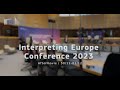 Interpreting europe conference 2023  aftermovie