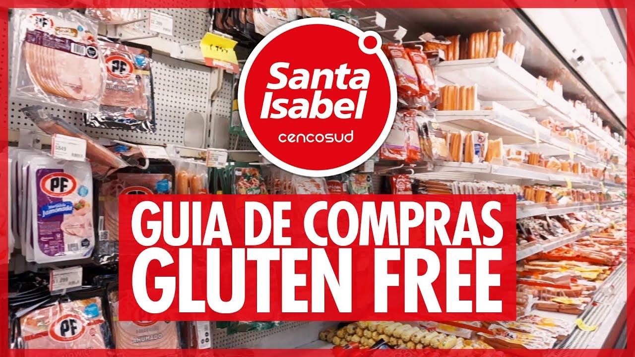 Guia De Compras Gluten Free Santa Isabel Reviews Sin Gluten Youtube