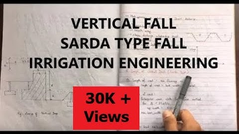Sarda Type Fall (Vertical Fall) Design | Regulating Structures | Irrigation Engineering| IOE, TU