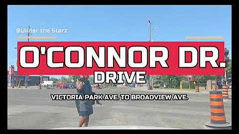 O'CONNOR DR. | WESTBOUND | Victoria Park Ave. to B...