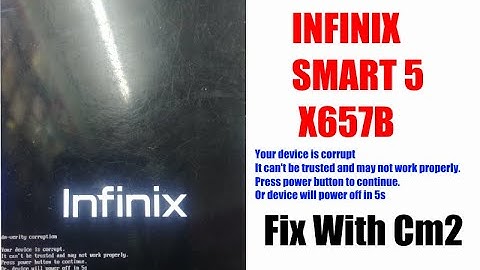 INFINIX SMART 5 X657B dm verity corruption Fix With Cm2