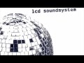 LCD Soundsystem - Tribulations