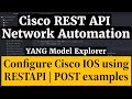 Network Automation RESTCONF-YANG: Cisco Configuration using API POST Method | Python examples